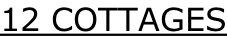 12 COTTAGES